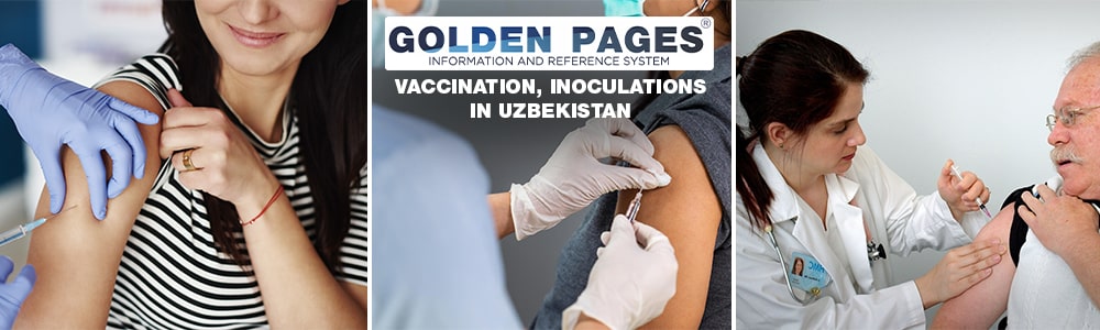Vaccinations and inoculations in Tashkent, Uzbekistan