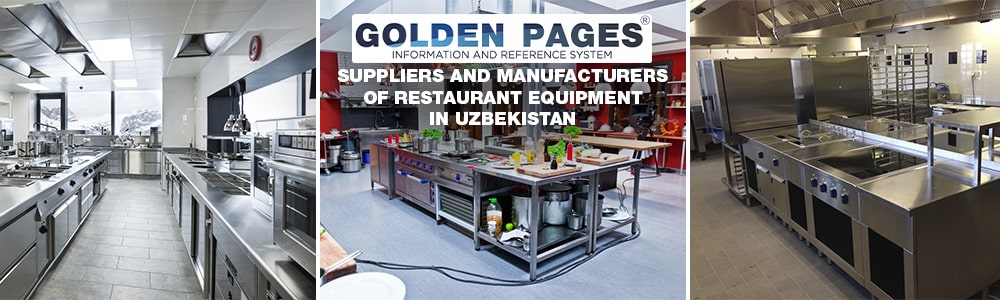Buy equipment for restaurants in Uzbekistan from the manufacturer
