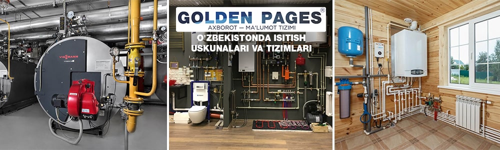 O'zbekistonda isitish uskunalari va tizimlari